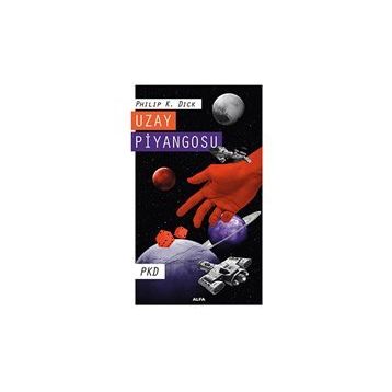 Uzay Piyangosu - Philip K. Dick