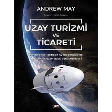 Uzay Turizmi ve Ticareti - Andrew May