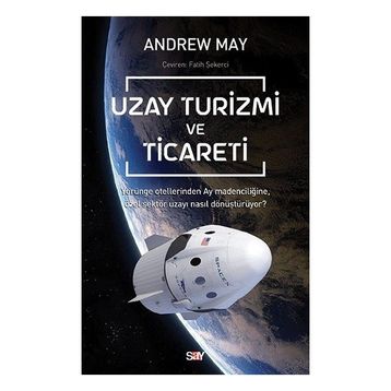 Uzay Turizmi ve Ticareti - Andrew Mayne