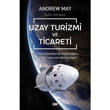 Uzay Turizmi ve Ticareti - Andrew Mayne