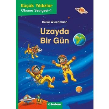 Uzayda Bir Gün - Tudem Yayınları