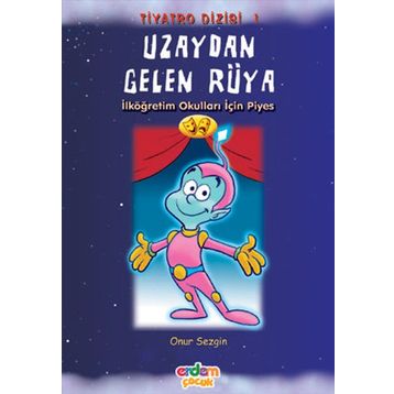 UZAYDAN GELEN RÜYA - ONUR SEZGIN