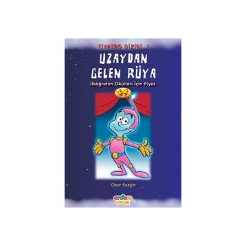 UZAYDAN GELEN RÜYA - ONUR SEZGIN