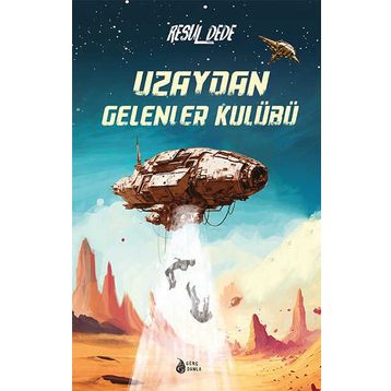 Uzaydan Gelenler Kulübü Damla Yayınevi