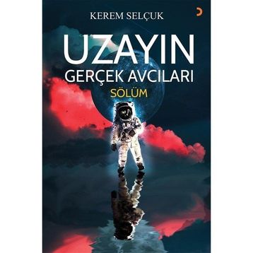Uzayın Gerçek Avcıları Sölüm - Kerem Selçuk