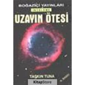 UZAYIN ÖTESİ - TAŞKIN TUNA