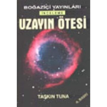 UZAYIN ÖTESİ - TAŞKIN TUNA