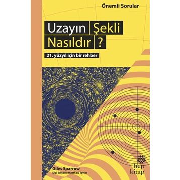 Uzayın Şekli Nasıldır? - Giles Sparrow