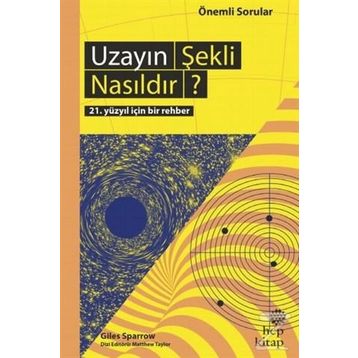 Uzayın Şekli Nasıldır? - Giles Sparrow