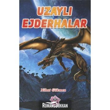Uzaylı Ejderhalar - Nihat Gökmen