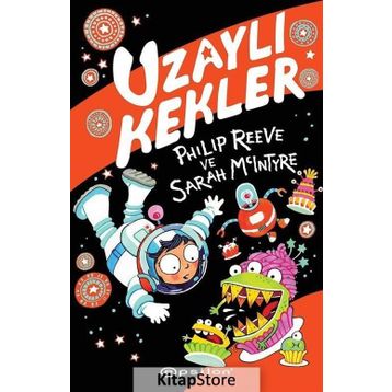 Uzaylı Kekler - Philip Reeve