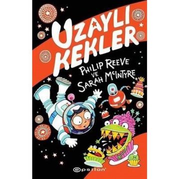 Uzaylı Kekler - Philip Reeve