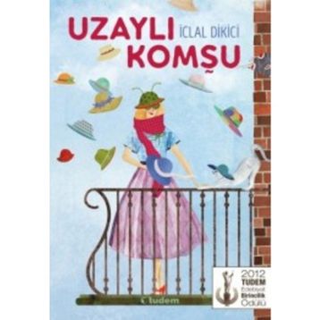 Uzaylı Komşu - İclal Dikici