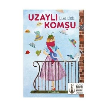 Uzaylı Komşu - İclal Dikici