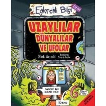 UZAYLILAR DÜNYALILAR VE UFOLAR - NICK ARNOLD