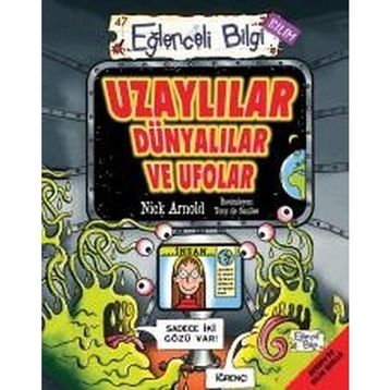 UZAYLILAR DÜNYALILAR VE UFOLAR - NICK ARNOLD
