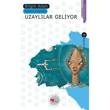 Uzaylılar Geliyor - Bilgin Adalı