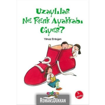 UZAYLILAR NE RENK AYAKKABI GIYER - YILMAZ ERDOĞAN