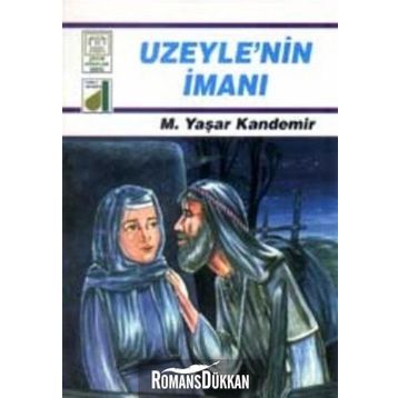 UZEYLENIN İMANI - M. YAŞAR KANDEMIR