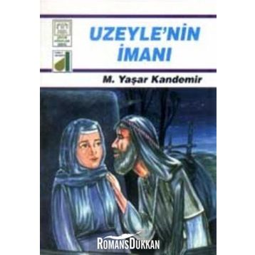 UZEYLENIN İMANI - M. YAŞAR KANDEMIR