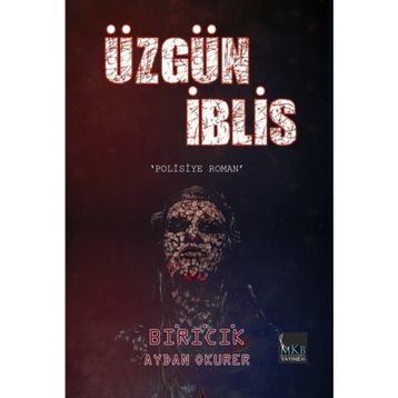 Üzgün İblis Aydan Okurer