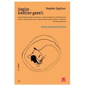 Üzgün Kediler Gazeli - Haydar Ergülen