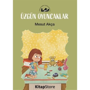 Üzgün Oyuncaklar Mesut Akça