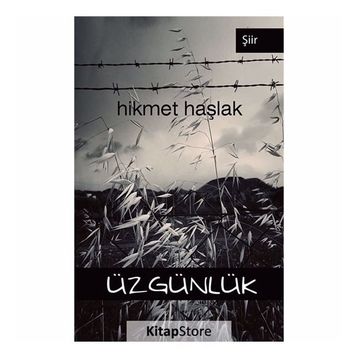 Üzgünlük - Hikmet Haşlak