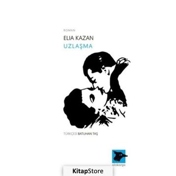 Uzlaşma - Elia Kazan