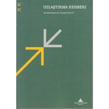 Uzlaştırma Rehberi - Özlem Öğütçü