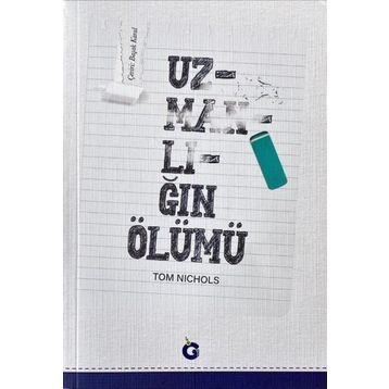 Uzmanlığın Ölümü - Tom Nichols