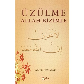 ÜZÜLME ALLAH BIZIMLE - GENEL