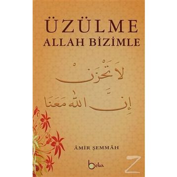 ÜZÜLME ALLAH BIZIMLE - GENEL