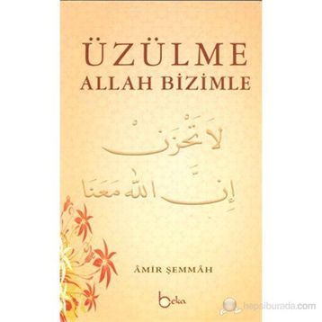 ÜZÜLME ALLAH BIZIMLE - GENEL