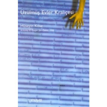 ÜZÜLMÜŞ EVLER KRALIÇESI - GENEL