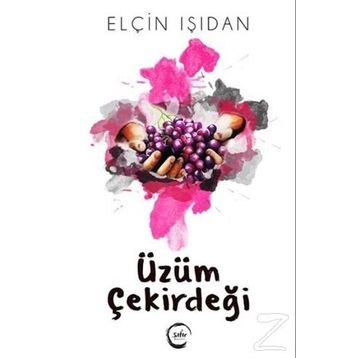 Üzüm Çekirdeği - Elçin Işıdan