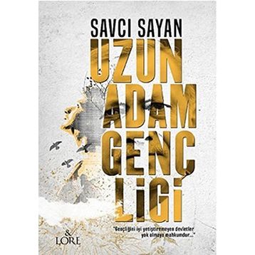 Uzun Adam Gençliği - Savcı Sayan