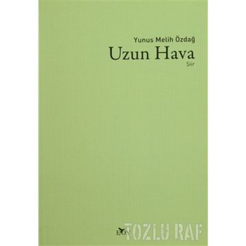 Uzun Hava - Yunus Melih Özdağ