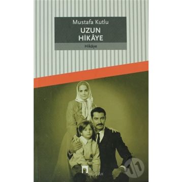 Uzun Hikaye - Mustafa Kutlu
