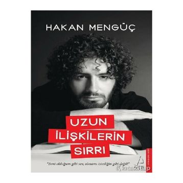 Uzun İlişkilerin Sırrı Hakan Mengüç