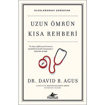 Uzun Ömrün Kısa Rehberi - David B. Agus
