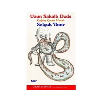 Uzun Sakallı Dede - Selçuk Tanır