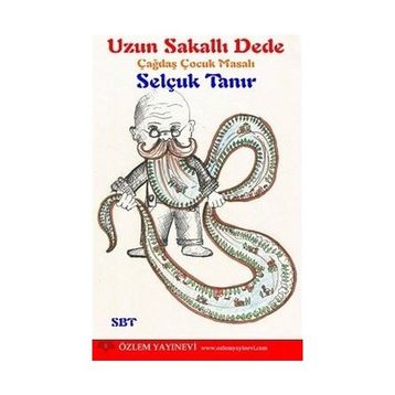 Uzun Sakallı Dede - Selçuk Tanır