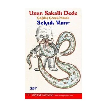 Uzun Sakallı Dede - Selçuk Tanır