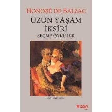 Uzun Yaşam İksiri - Honore de Balzac