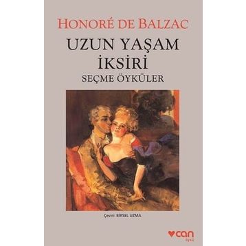 Uzun Yaşam İksiri - Honore de Balzac