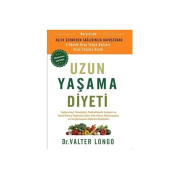Uzun Yaşama Diyeti Dr. Valter Longo