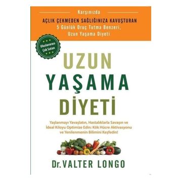 Uzun Yaşama Diyeti Dr. Valter Longo