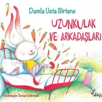 Uzunkulak ve Arkadaşları - Damla Usta Birtane