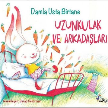 Uzunkulak ve Arkadaşları - Damla Usta Birtane